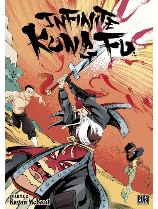 Infinite kung fu tome 2