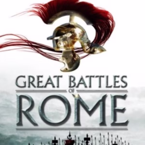 History Channel: Great Battles of Rome